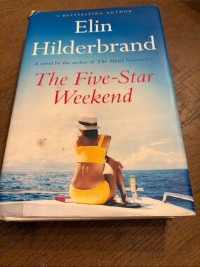 The Five-Star Weekend - Hard Cover Book Elin Hilderbrand